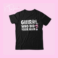 GWDYH T-Shirt